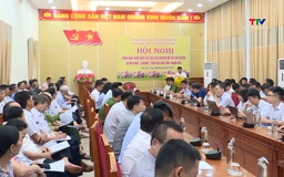 Triển khai thực hiện các tiêu chí chuyển đổi số cấp huyện và mô hình "3 Không" trên địa bàn tỉnh Thanh Hóa