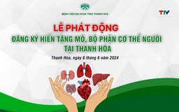 Phát động chương trình đăng ký hiến tặng mô, tạng tại Thanh Hóa