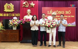 Điều động Trưởng Công an huyện Triệu Sơn giữ chức vụ Trưởng Công an huyện Bá Thước