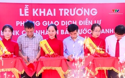 Khai trương Phòng giao dịch Điền Lư Agribank Chi nhánh Bá Thước Thanh Hóa