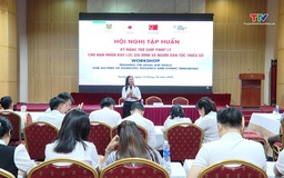 Tập huấn nâng cao kỹ năng giải quyết các vụ việc trợ giúp pháp lý cho nạn nhân bạo lực gia đình, người dân tộc thiểu số