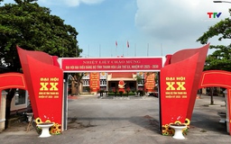Sẵn sàng cho Đại hội Đảng bộ tỉnh Thanh Hoá lần thứ XX