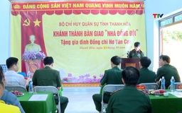 Bàn giao Nhà đồng đội cho quân nhân có hoàn cảnh khó khăn