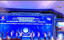 Khởi công dự án đầu tư xây dựng và kinh doanh hạ tầng khu công nghiệp WHA Smart Technology 1 Thanh Hóa