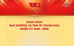 Danh sách Ban Thường vụ Tỉnh ủy Thanh Hóa nhiệm kỳ 2025 – 2030