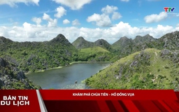 Bản tin Du lịch: Khám phá chùa Tiên – hồ Đồng Vụa