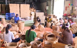 Doanh nghiệp xuất khẩu hàng thủ công mỹ nghệ Thanh Hóa nỗ lực duy trì đà tăng trưởng