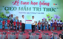 Học bổng “Gieo mầm tri thức” tiếp sức học sinh nghèo Thanh Hóa đến trường