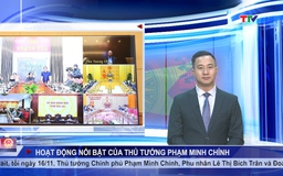 Bản tin Chính phủ tuần qua ngày 24/11/2025