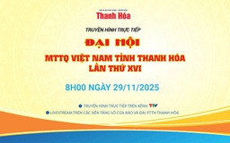 [Trực tiếp] Đại hội đại biểu Ủy ban MTTQ Việt Nam tỉnh Thanh Hóa lần thứ XVI, nhiệm kỳ 2025-2030