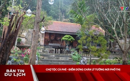 Bản tin Du lịch 18/12/2025