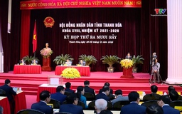 HĐND tỉnh Thanh Hóa thảo luận toàn thể tại hội trường