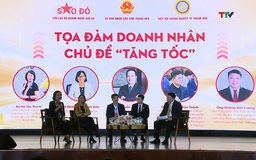 Toạ đàm Doanh nhân "Tăng tốc"