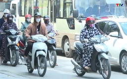 Các ngày 19, 20/04, khu vực vùng núi tỉnh Thanh Hóa nắng nóng mở rộng ra nhiều nơi