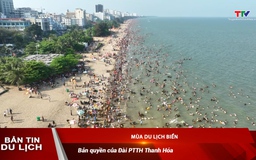 
Bản tin Du lịch 13/5/2025
