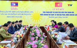 Hội đàm cấp cao và ký kết thỏa thuận hợp tác 2 tỉnh Thanh Hóa - Hủa Phăn năm 2025
