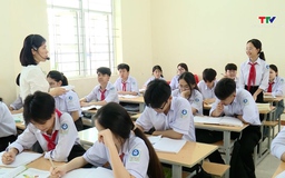 Thanh Hóa: Hơn 43 nghìn học sinh chuẩn bị bước vào kỳ thi vào lớp 10, bậc THPT