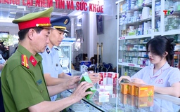 Đấu tranh quyết liệt với hàng giả, hàng kém chất lượng
