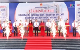 Khánh thành  Bệnh viện Đa khoa huyện Thiệu Hoá