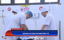 Bản tin Sức khỏe ngày 24/5/2025