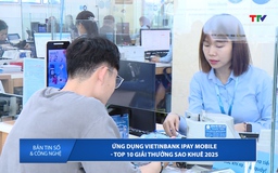 Bản tin Số và công nghệ ngày 4/5/2025