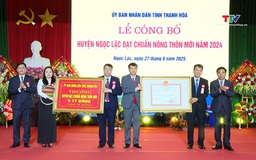 Công bố huyện Ngọc Lặc đạt chuẩn Nông thôn mới