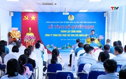Công đoàn Khu kinh tế Nghi Sơn và các Khu công nghiệp thành các lập công đoàn cơ sở