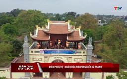 Bản tin Du lịch ngày 7/6/2025