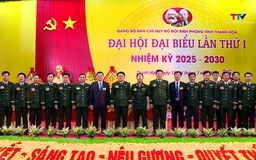 Đảng bộ Ban Chỉ huy Bộ đội Biên phòng tỉnh Thanh Hoá đại hội  lần thứ I, nhiệm kỳ 2025-2030