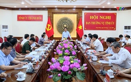 Hội nghị Ban Thường vụ Tỉnh ủy ngày 23/7