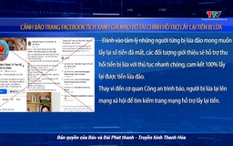 Cảnh báo trang Facebook tích xanh giả mạo Bộ Tài Chính hỗ trợ lấy lại tiền bị lừa