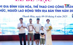 Bế mạc Hội thi Gia đình văn hóa, thể thao năm 2025