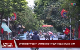 Bản tin An ninh 14/8/2025