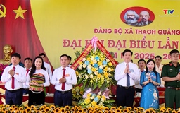 Đại hội Đại biểu xã Thạch Quảng lần thứ I nhiệm kỳ 2025 - 2030