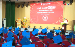 Phân hiệu Trường Đại học Y Hà Nội tại Thanh Hóa bế giảng các lớp Bác sĩ Y khoa  và Cử nhân Điều dưỡng