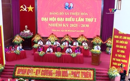 Đại hội đại biểu đảng bộ xã Thiệu Hoá lần thứ I, nhiệm kỳ 2025 – 2030