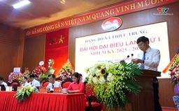 Đại hội Đảng bộ xã Thiệu Trung lần thứ I, nhiệm kỳ 2025 - 2030