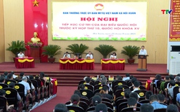 Đoàn đại biểu Quốc hội tỉnh Thanh Hoá tiếp xúc cử tri xã Giao An và xã Hồi Xuân