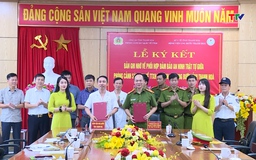 Ký kết ghi nhớ phối hợp đảm bảo an ninh trật tự