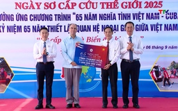 Kỷ niệm ngày Sơ cấp cứu thế giới năm 2025 và hưởng ứng Chương trình “65 năm Nghĩa tình Việt Nam - Cuba”