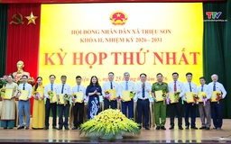 Kỳ họp thứ nhất HĐND xã Triệu Sơn, khóa II, nhiệm kỳ 2026 - 2031