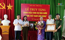 Truy tặng danh hiệu vinh dự Nhà nước “Bà Mẹ Việt Nam anh hùng”