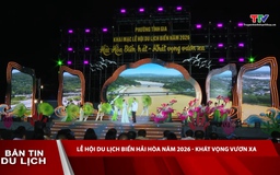 Bản tin Du lịch 28/04/2026