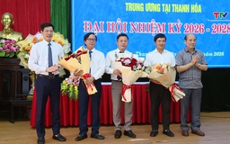 Đại hội Chi hội Nhà báo các cơ quan báo chí Trung ương tại Thanh Hóa, nhiệm kỳ 2026 – 2028