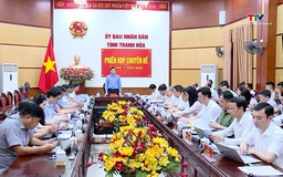 Phiên họp chuyên đề tháng 5 của UBND tỉnh