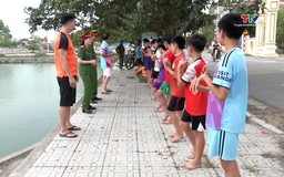 Lan tỏa các mô hình phòng, chống đuối nước trong mùa hè
