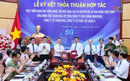 Ký kết thỏa thuận hợp tác phát triển khoa học công nghệ, đổi mới sáng tạo và chuyển đổi số
