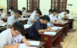 Hơn 42.000 thí sinh Thanh Hóa hoàn thành kỳ thi Tốt nghiệp THPT 2026