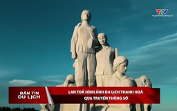 Bản tin Du lịch 16/06/2026 