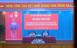 Sơ kết toàn quốc công tác kiểm tra, giám sát và thi hành kỷ luật của Đảng 6 tháng đầu năm 2026